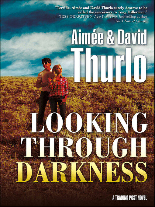 Title details for Looking Through Darkness by Aimée Thurlo - Available
